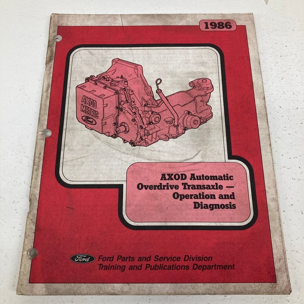 Ford AXOD Automatic Overdrive Transaxle Operation Diagnosis 1986